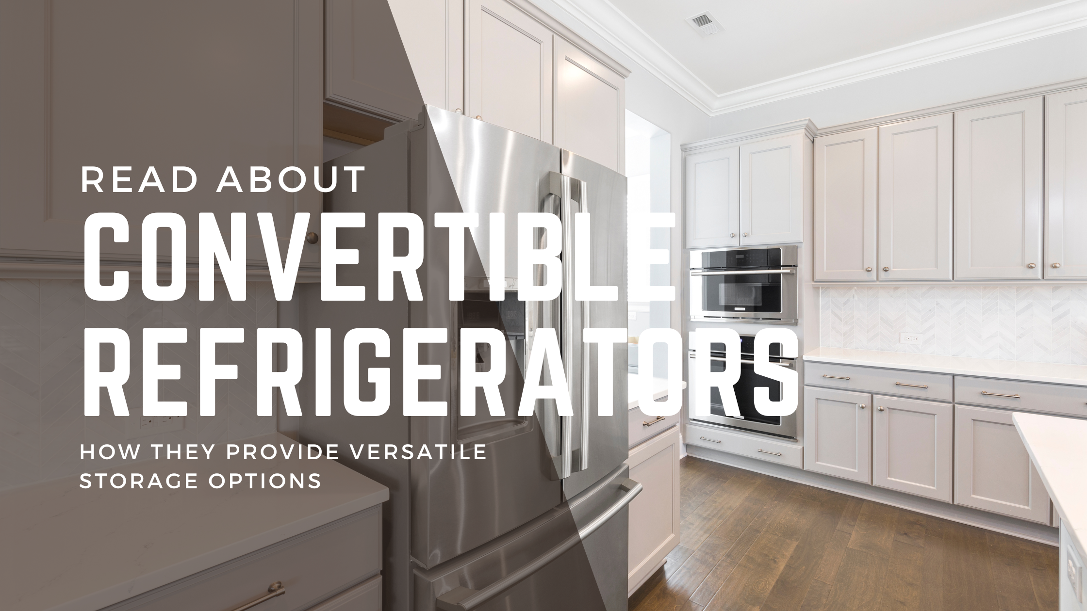 Convertible refrigerators are designed to be energy efficient.